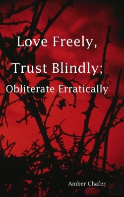 Bertrand.pt - Love Freely, Trust Blindly; Obliterate Erratically