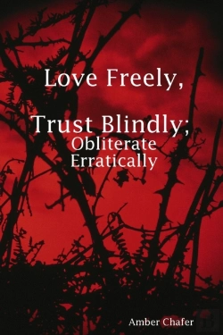 Bertrand.pt - Love Freely, Trust Blindly; Obliterate Erratically