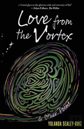 Love From The Vortex   Other Poems
