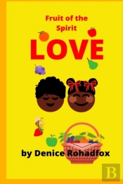 'Love'  Fruit Of The Spirit