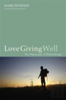 Love Giving Well
