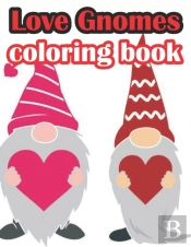 Love Gnomes Coloring Book