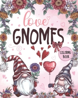 Bertrand.pt - Love Gnomes Coloring Book