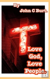 Love God, Love People.