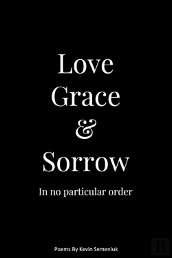 Bertrand.pt - Love Grace & Sorrow In No Particular Order