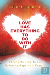 Love Has Everything To Do With It