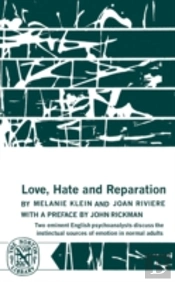 Love, Hate And Reparation