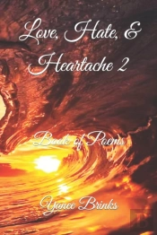 Love, Hate & Heartache 2