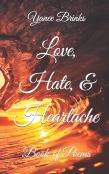 Love, Hate, & Heartache