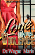 Love Hates Violence
