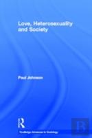 Love, Heterosexuality And Society
