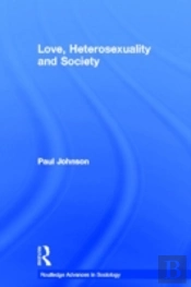 Love, Heterosexuality And Society
