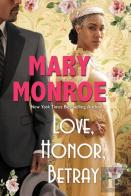 Love, Honor, Betray