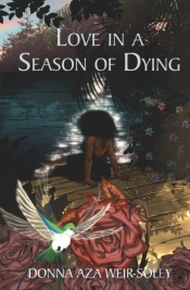 Love In A Season Of Dying