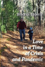 Love In A Time Of Crisis And Pandemic