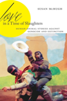 Love In A Time Of Slaughters