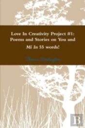 Love In Creativity Project #1