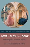Love In Flesh And Bone