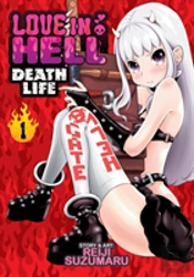 Love In Hell Death Life Vol 1