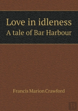Bertrand.pt - Love In Idleness A Tale Of Bar Harbour