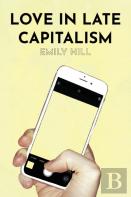 Love In Late Capitalism