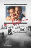 Love In My Wilderness