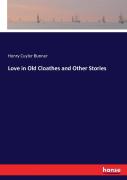 Love In Old Cloathes And Other Stories
