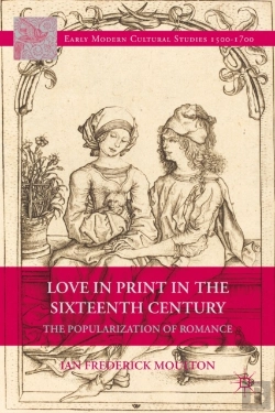 Bertrand.pt - Love In Print In The Sixteenth Century