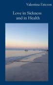 Love In Sickness And In Health
