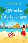 Love In The City By The Sea