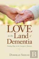 Love In The Land Of Dementia
