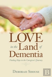 Love In The Land Of Dementia