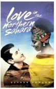 Love In The Northern Sahara