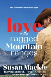 Love In The Ragged Mountain Ranges