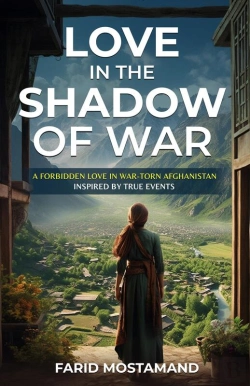 Bertrand.pt - Love In The Shadow Of War. A Forbidden Love In War-Torn Afghanistan