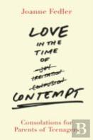 Love In The Time Of Contempt
