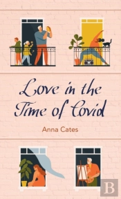 Love In The Time Of Covid