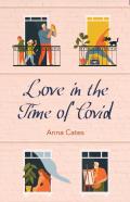 Love In The Time Of Covid