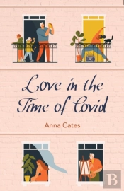 Love In The Time Of Covid