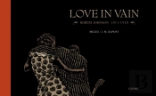 Love In Vain ; Robert Johnson 1911-1938