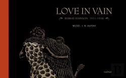 Bertrand.pt - Love In Vain ; Robert Johnson 1911-1938