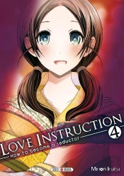 Love Instruction T.4 ; How To Become A Seductor