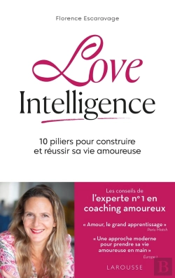 Bertrand.pt - Love Intelligence : 10 Piliers Pour Construire Et Réussir Sa Vie Amoureuse