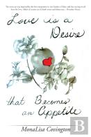 Love Is A Desire That Becomes An Appetite