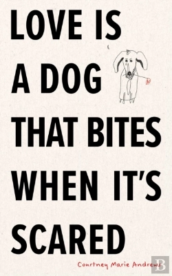 Bertrand.pt - Love Is A Dog That Bites When It'S Scared