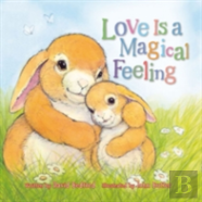Love Is A Magical Feeling
