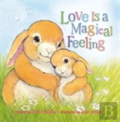 Love Is A Magical Feeling