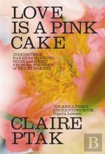 Love Is A Pink Cake