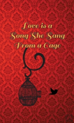 Bertrand.pt - Love Is A Song She Sang From A Cage