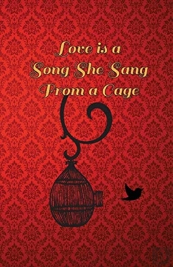 Bertrand.pt - Love Is A Song She Sang From A Cage